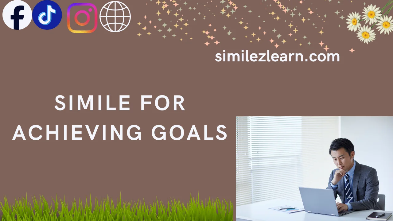 simile for achieving goals