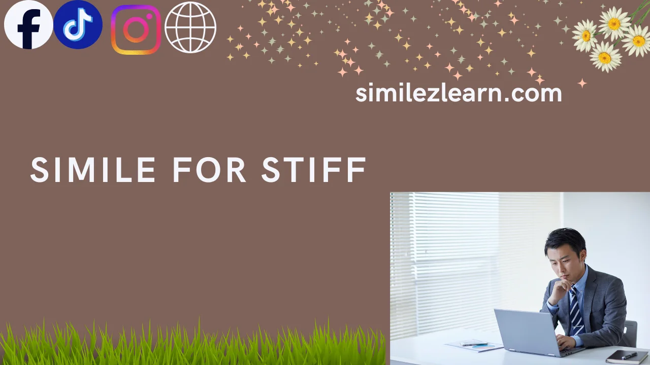 simile for stiff