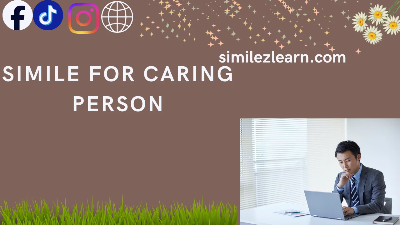 simile for caring person