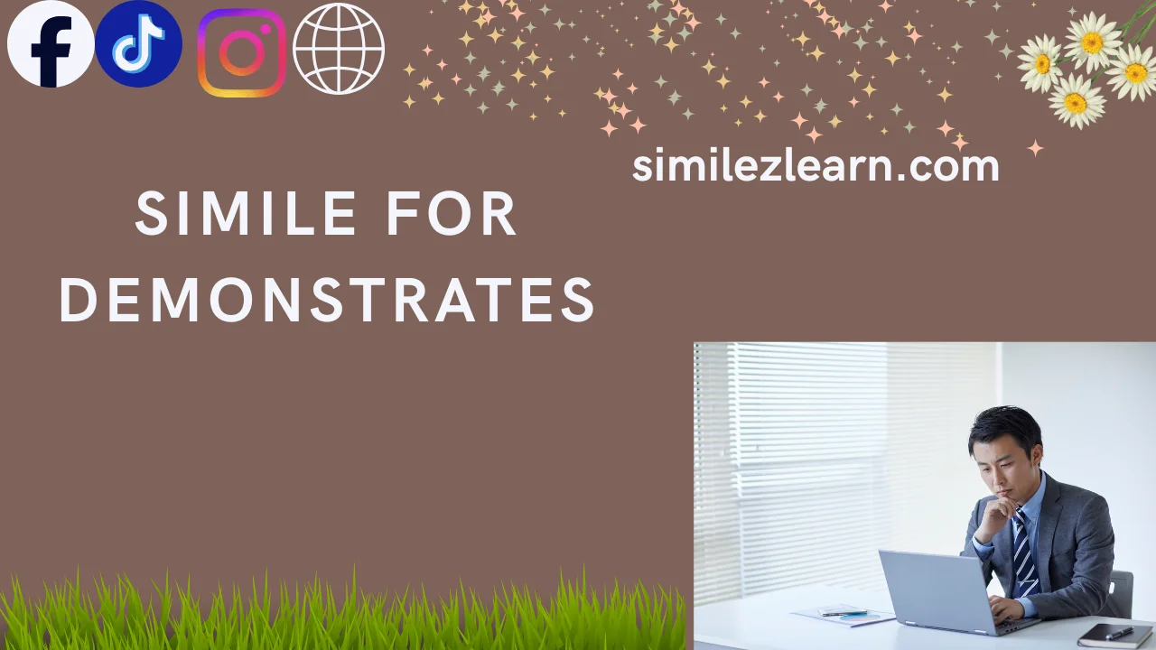 simile for demonstrates