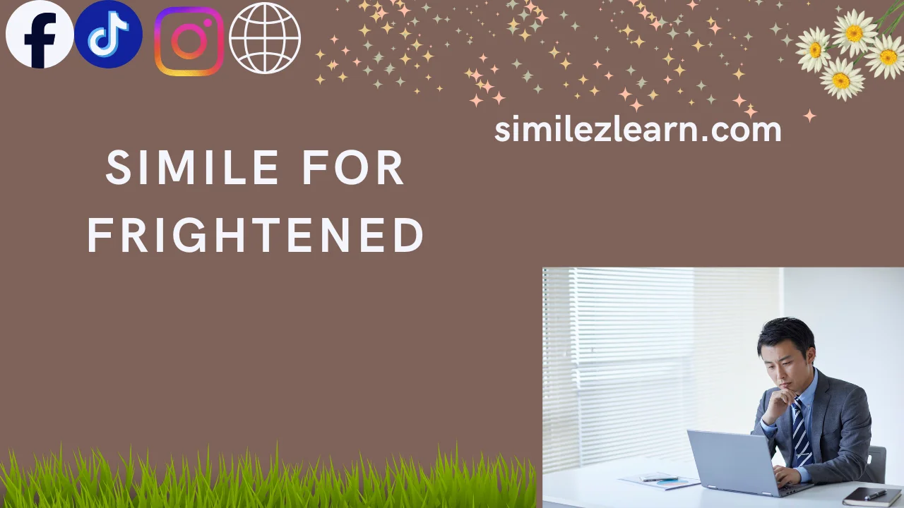 simile for frightened