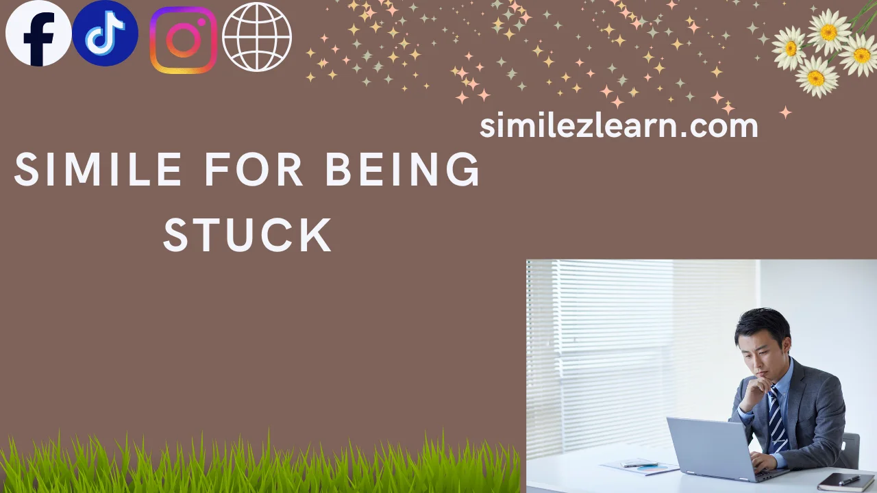 simile for being stuck