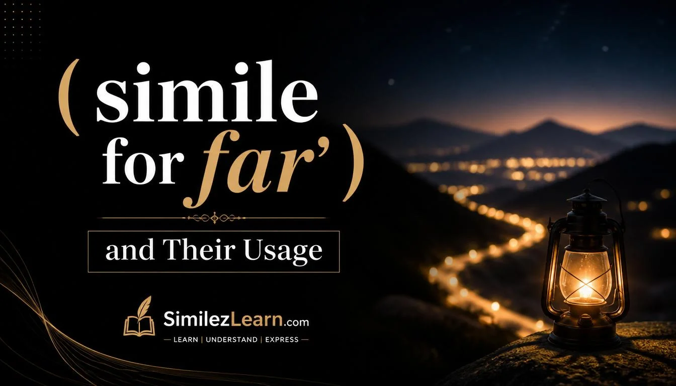 simile for far