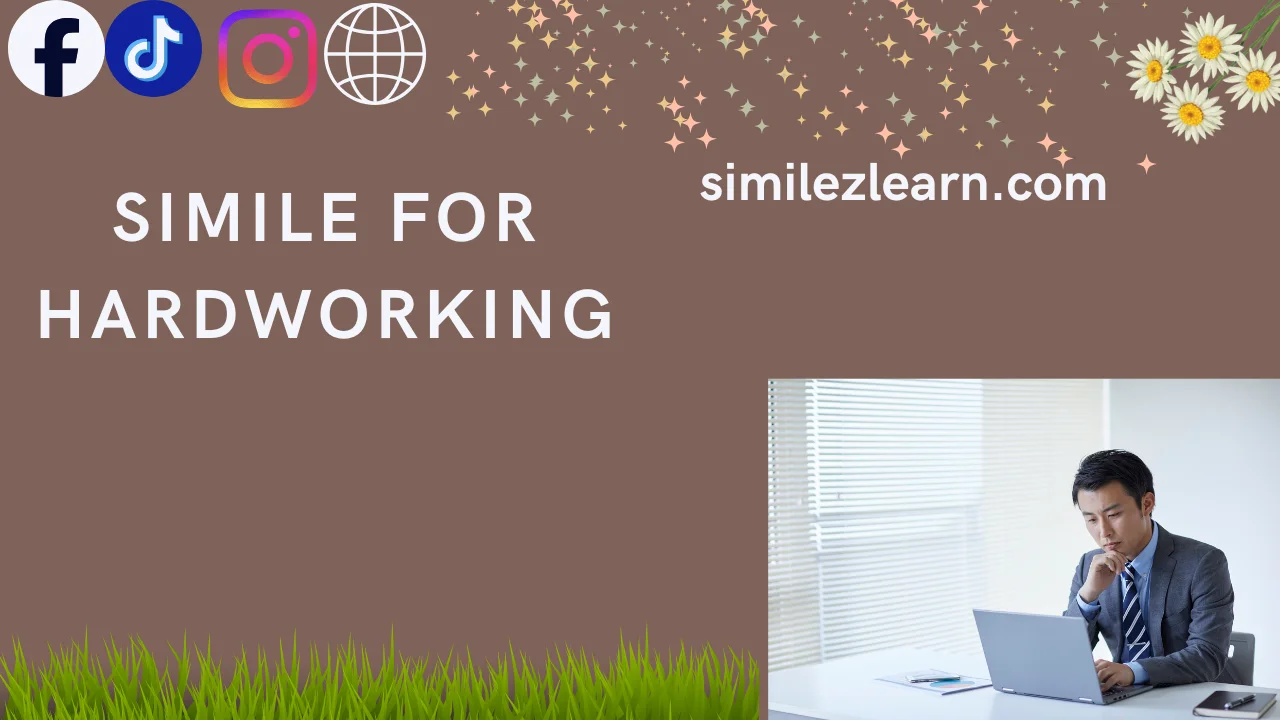 simile for hardworking