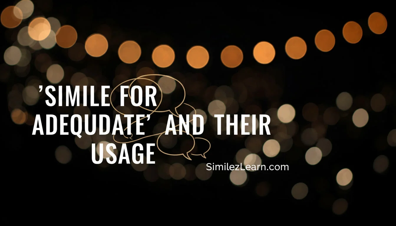 simile for adequate