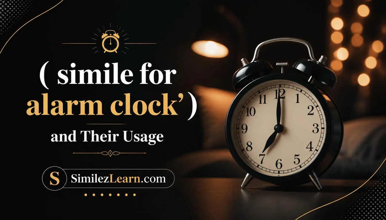 simile for alarm clock