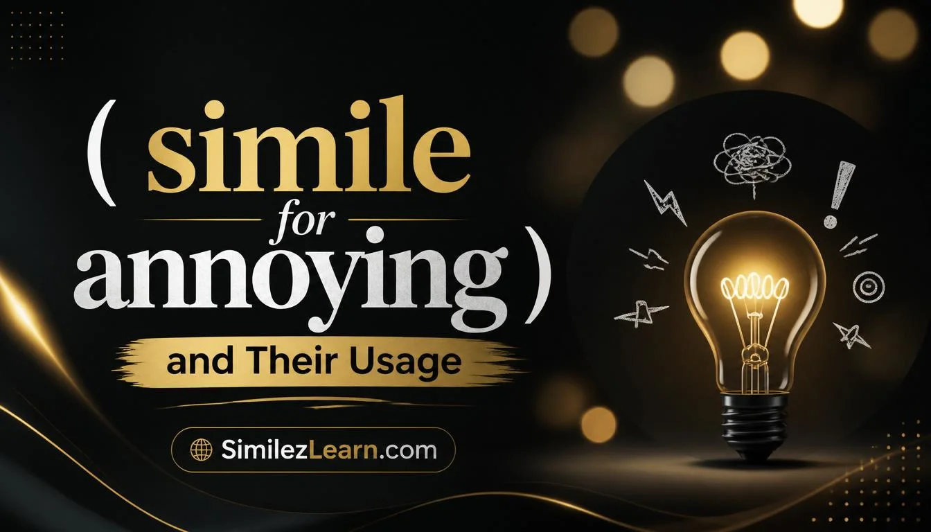 simile for annoying