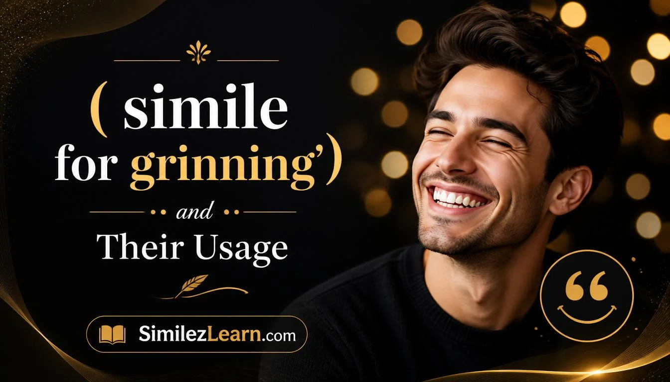 simile for grinning