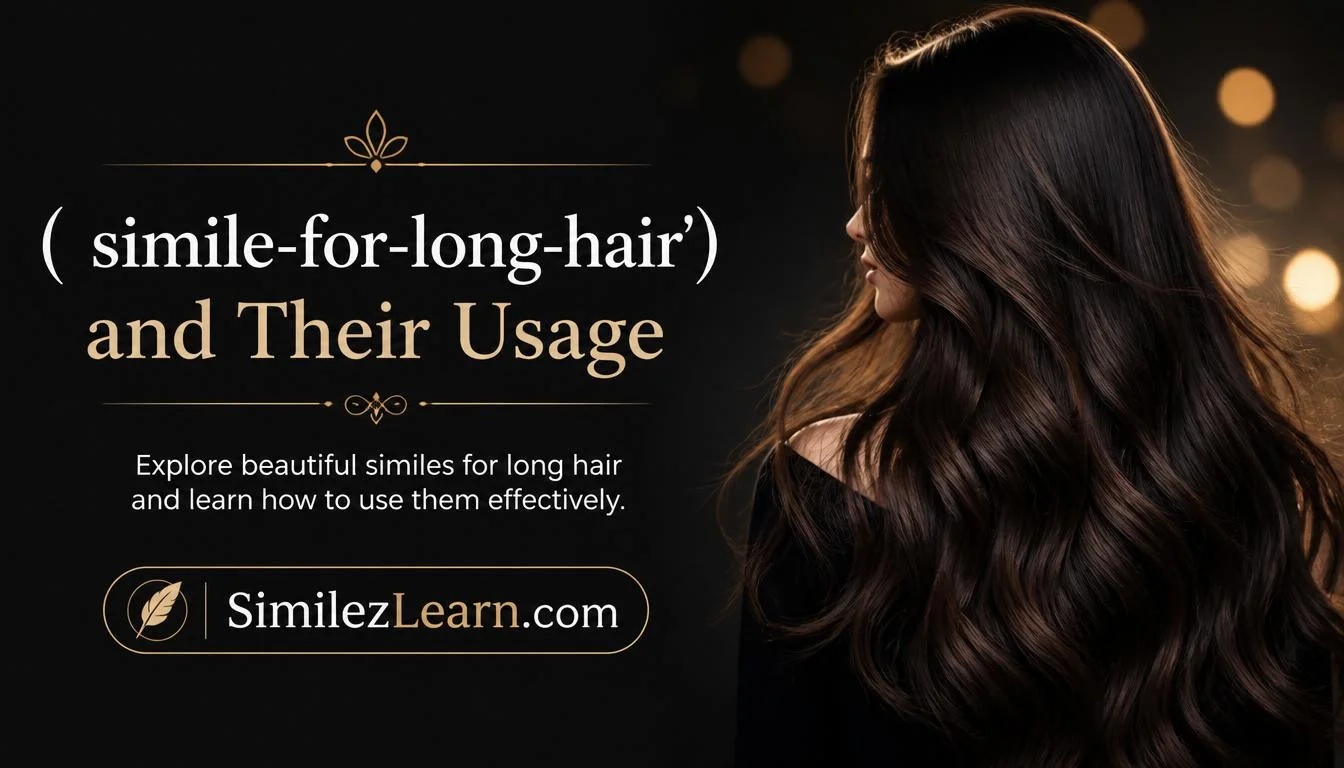 simile for long hair