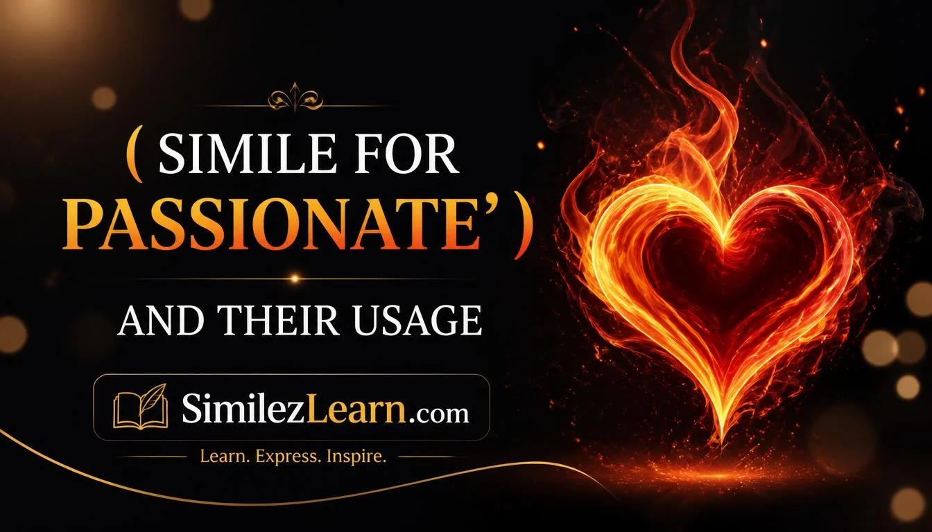 simile for passionate
