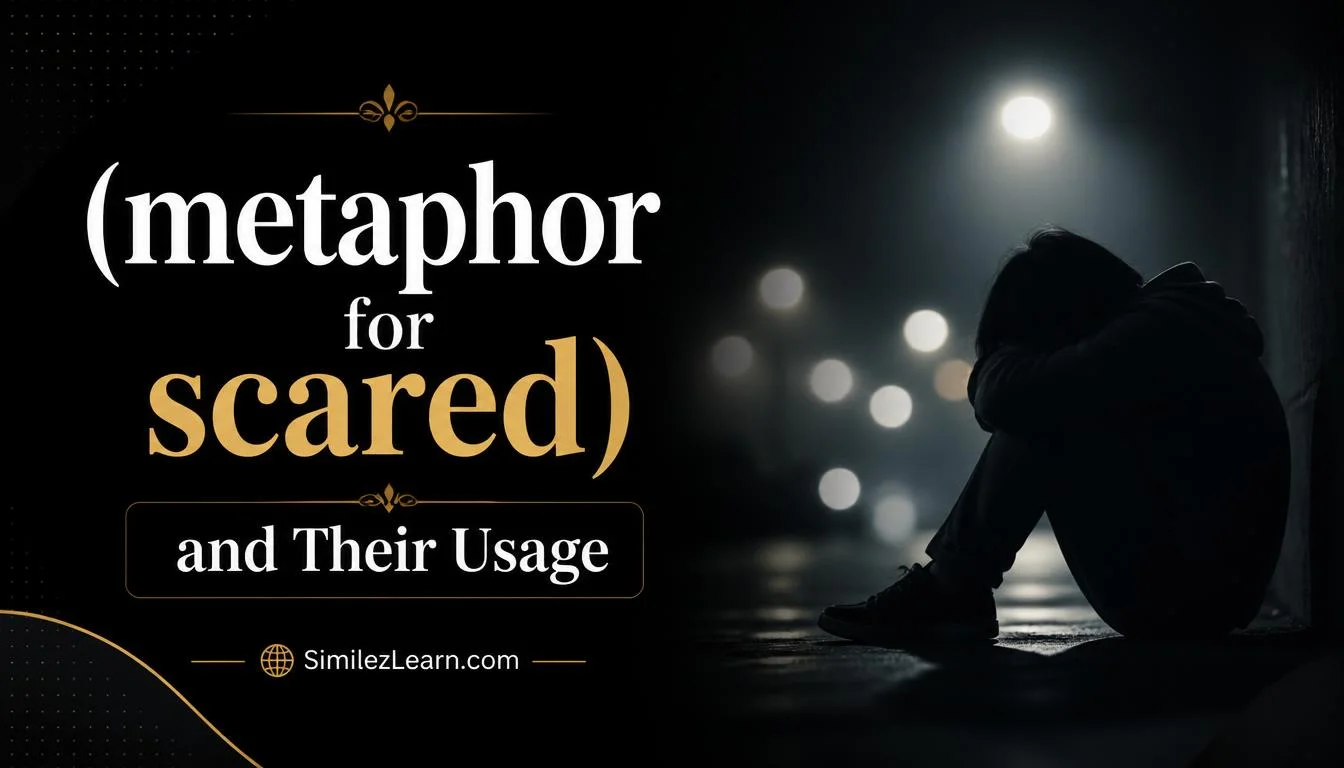metaphor for scared