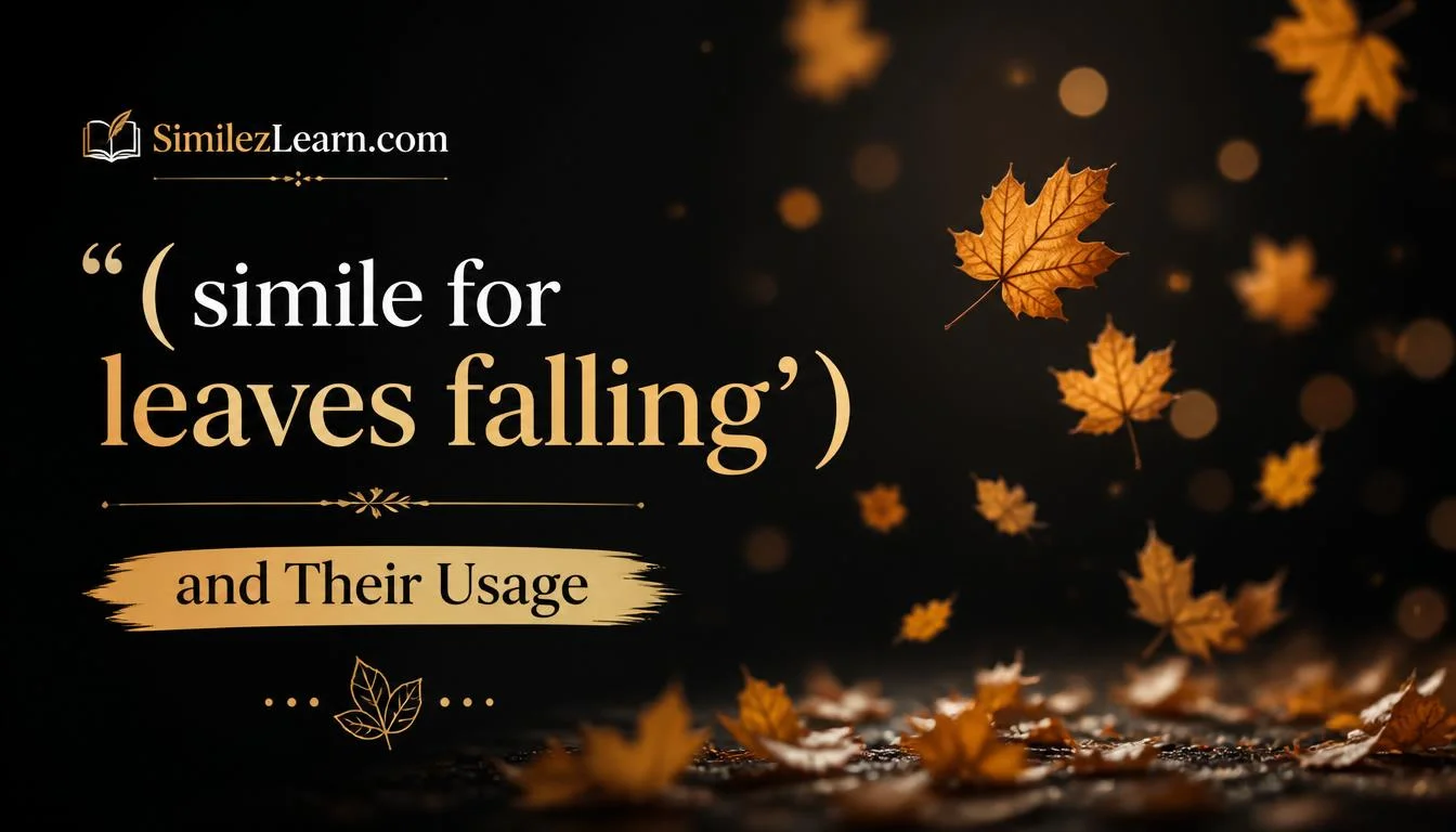 simile for leaves falling